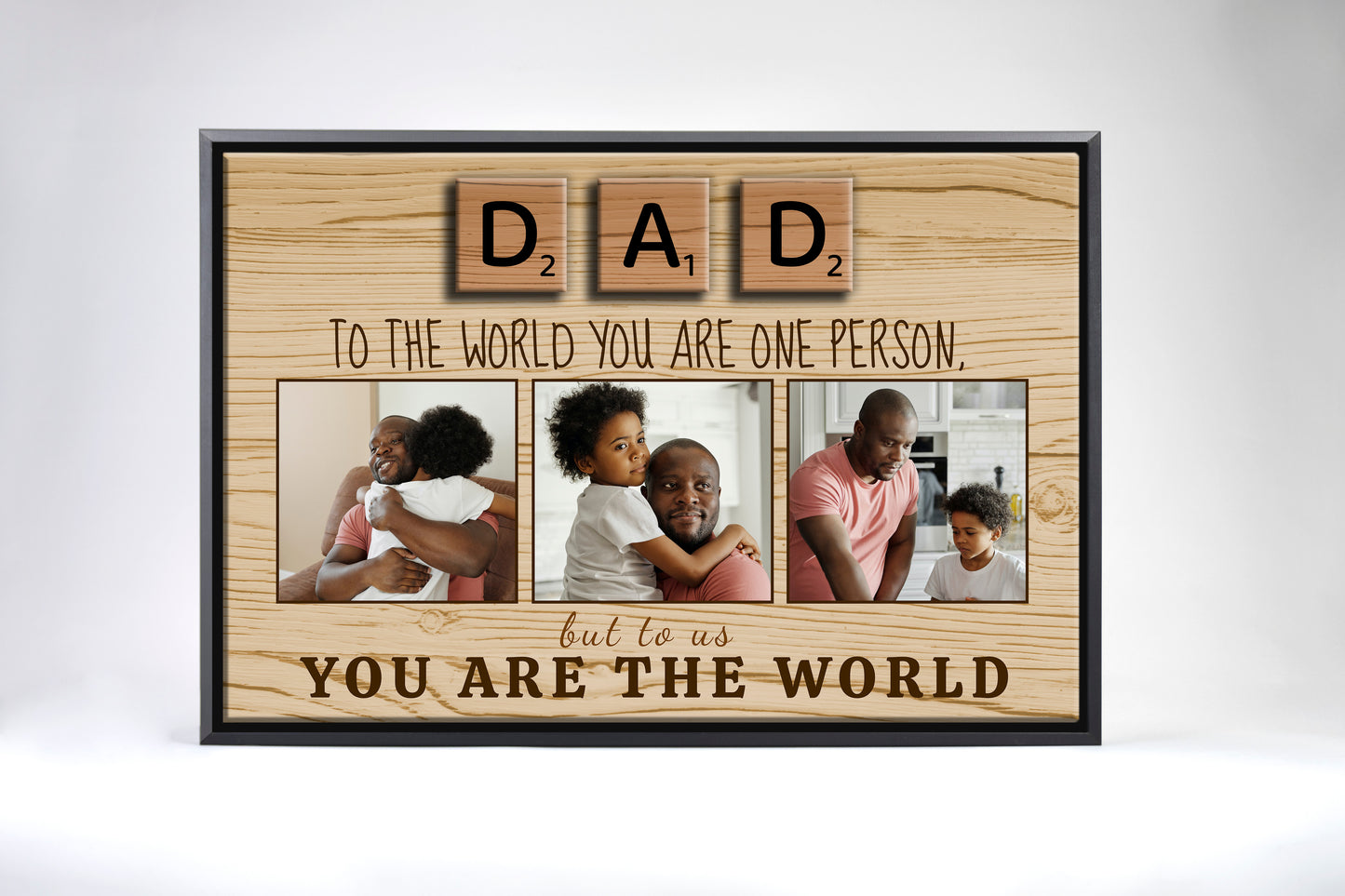 Dad You Are The World Canvas
