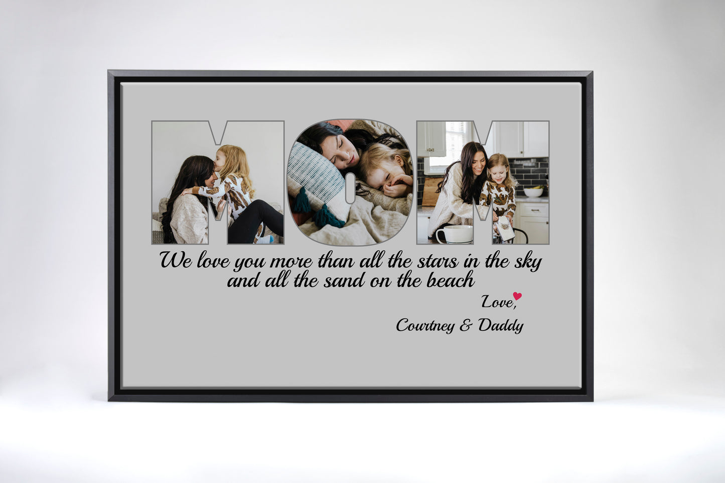 Mom We Love You More Than All The Stars Gray Canvas